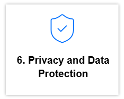 6. Privacy and Data Protection
