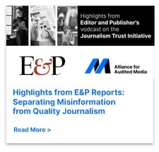 Highlights from E&P Reports: Separating Misinformation from Quality Journalism